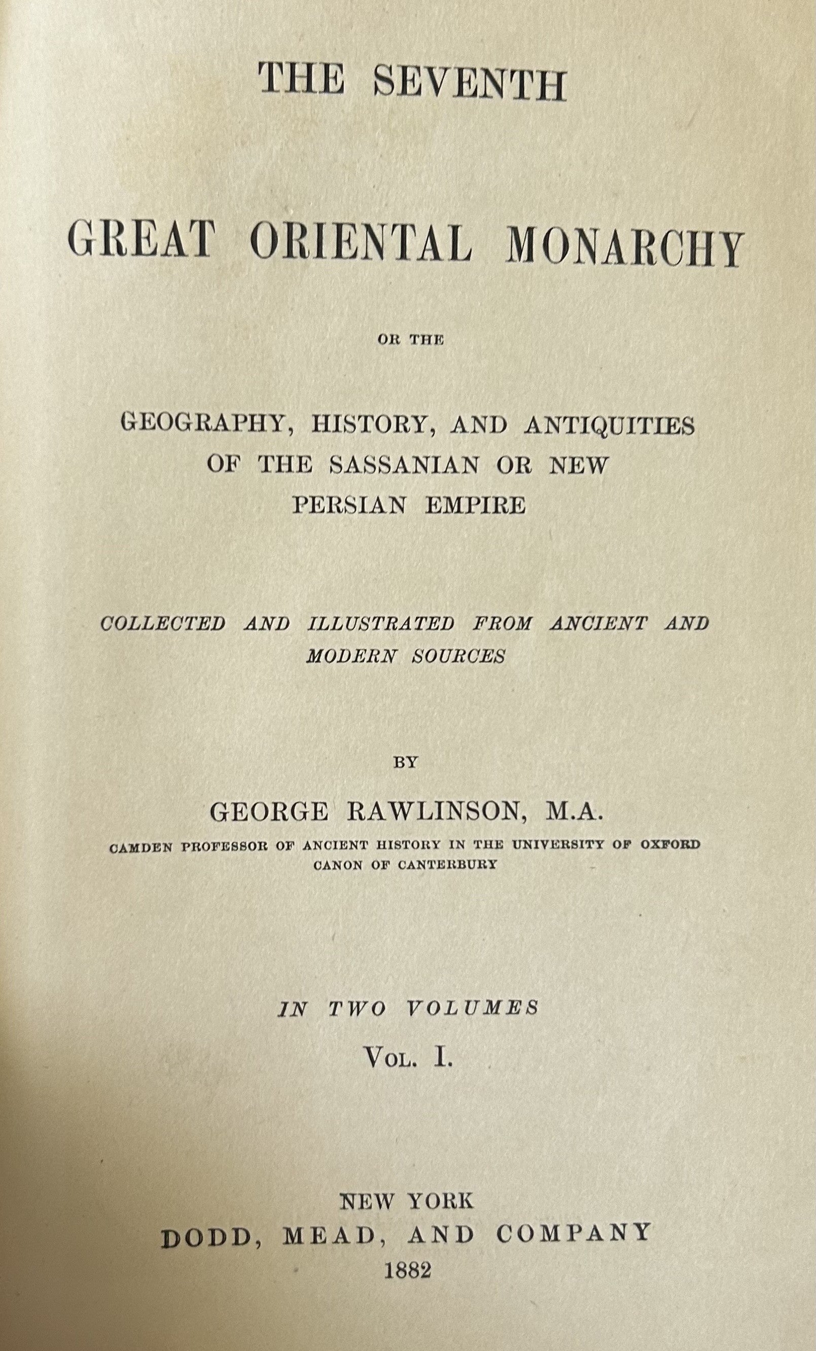 THE SEVENTH GREAT ORIENTAL MONARCHY (Persian Empire - 2 Vol Set)