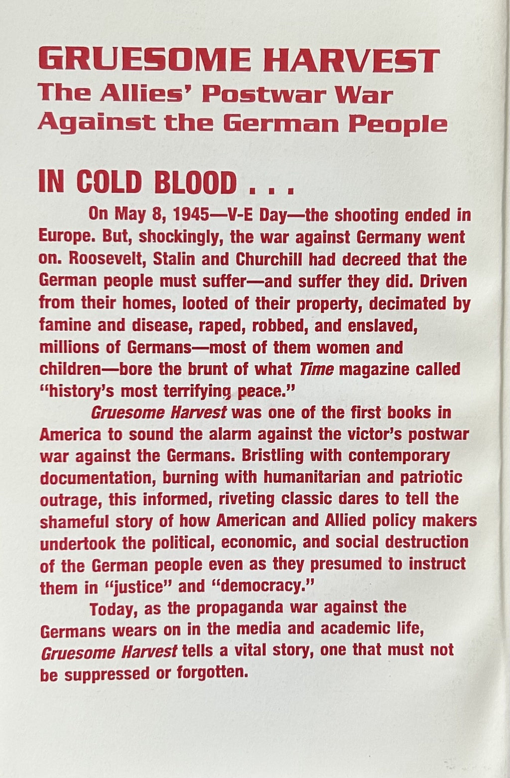 GRUESOME HARVEST: The Allies' Postwar War Against The German People