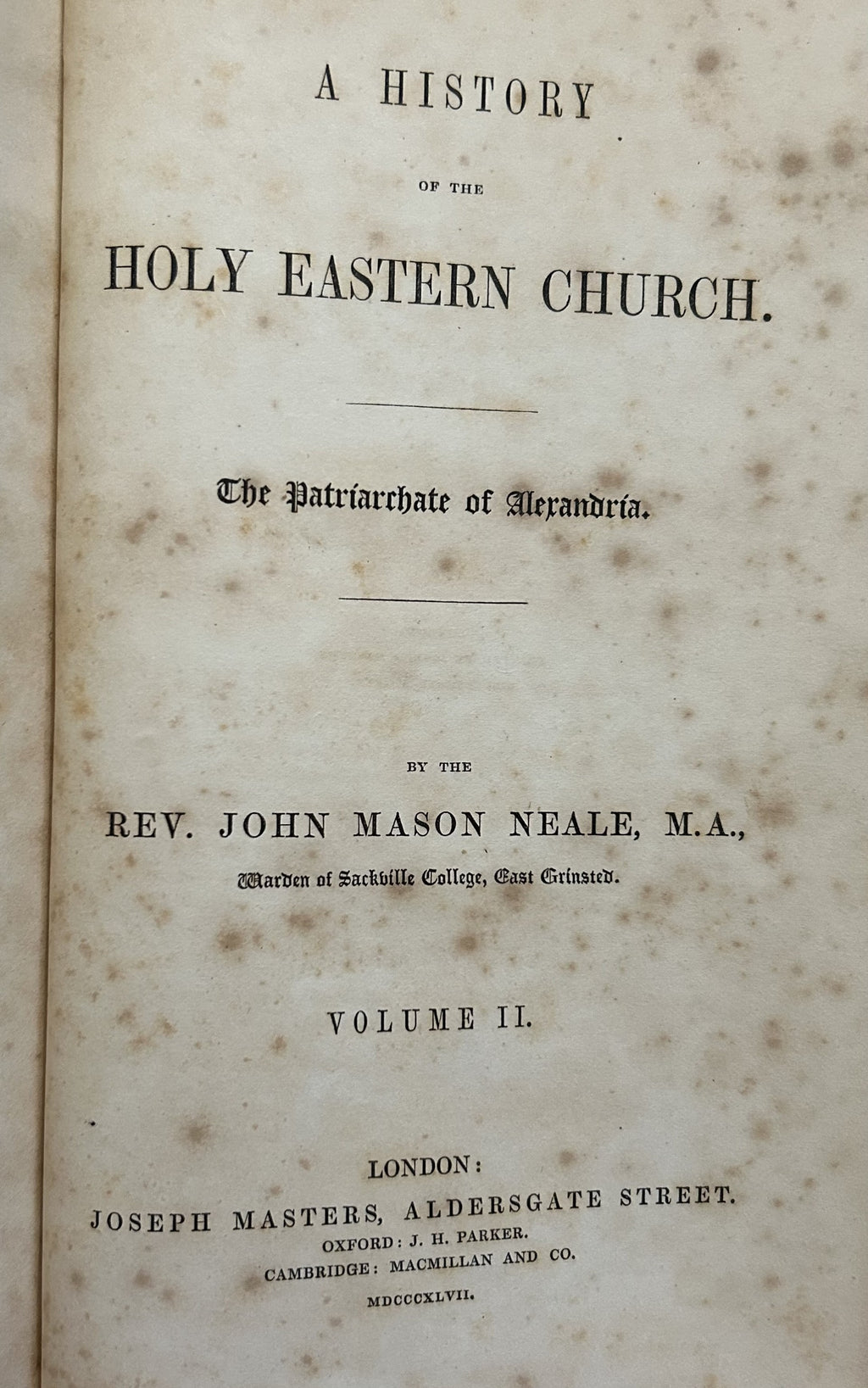 HISTORY OF THE HOLY EASTERN CHURCH (2 Volumes, orig 1847 edition)
