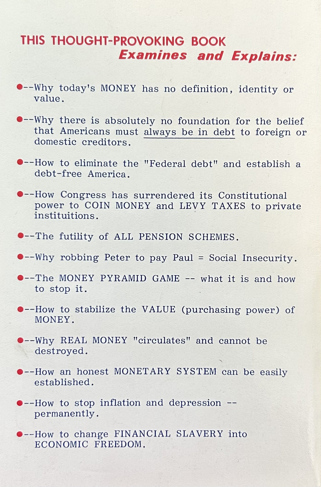 DEMAND HONEST MONEY Before Inflation, Debt & Taxes Wipe You Out!