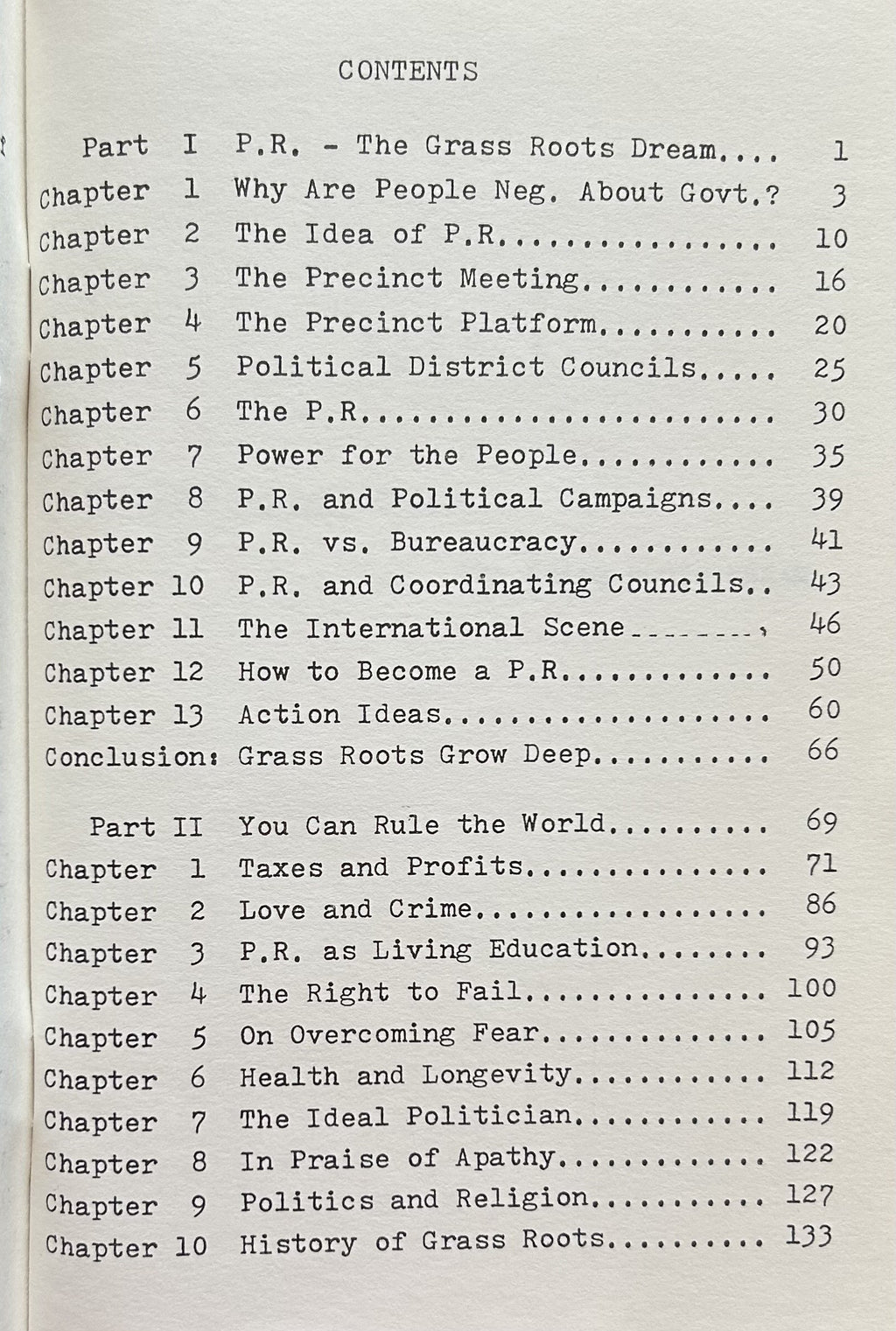 HOW TO MAKE DEMOCRACY WORK Precinct Representation - The Grass Roots Dream