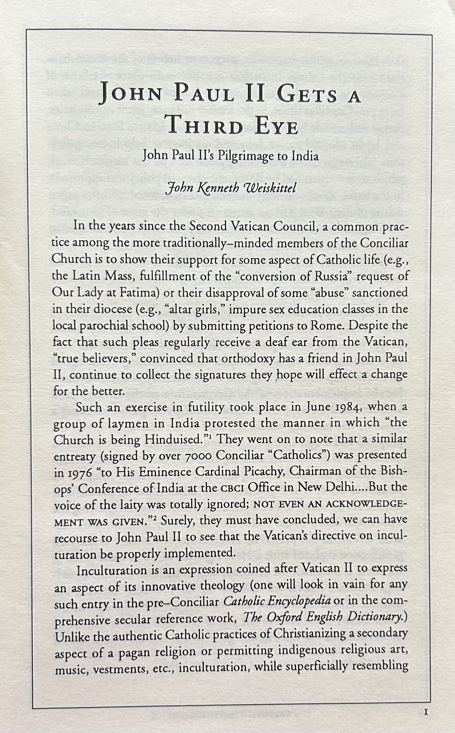 JOHN PAUL II GETS A THIRD EYE: JPII's Pilgrimage to India