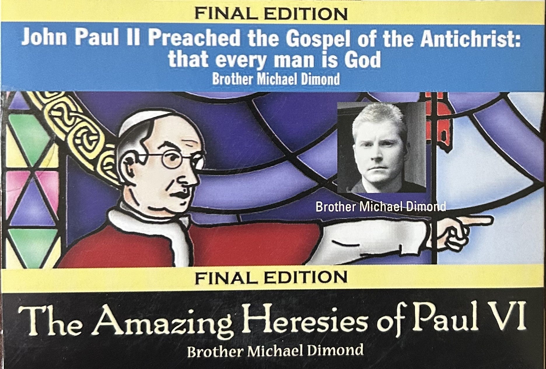 WHY JOHN PAUL II WAS NOT THE POPE  (3 programs on 1 DVD)
