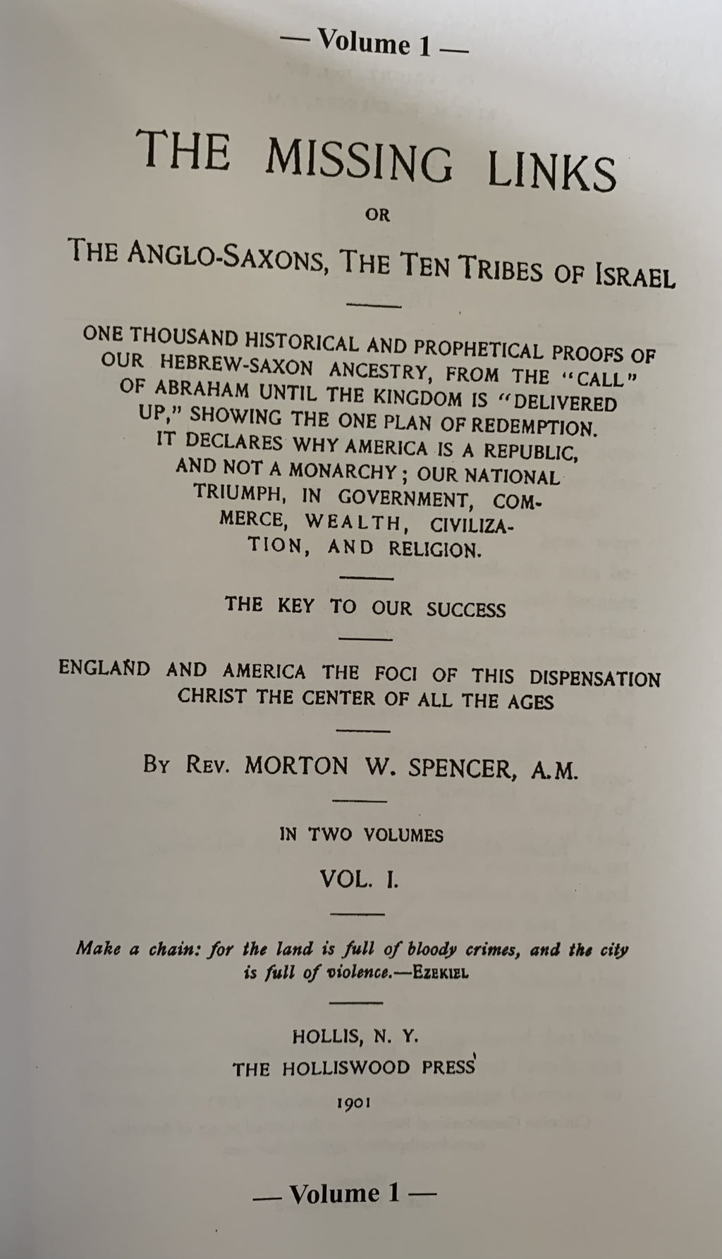 THE MISSING LINKS or The Anglo-Saxons, the Ten Tribes of Israel (2 Vol Set)