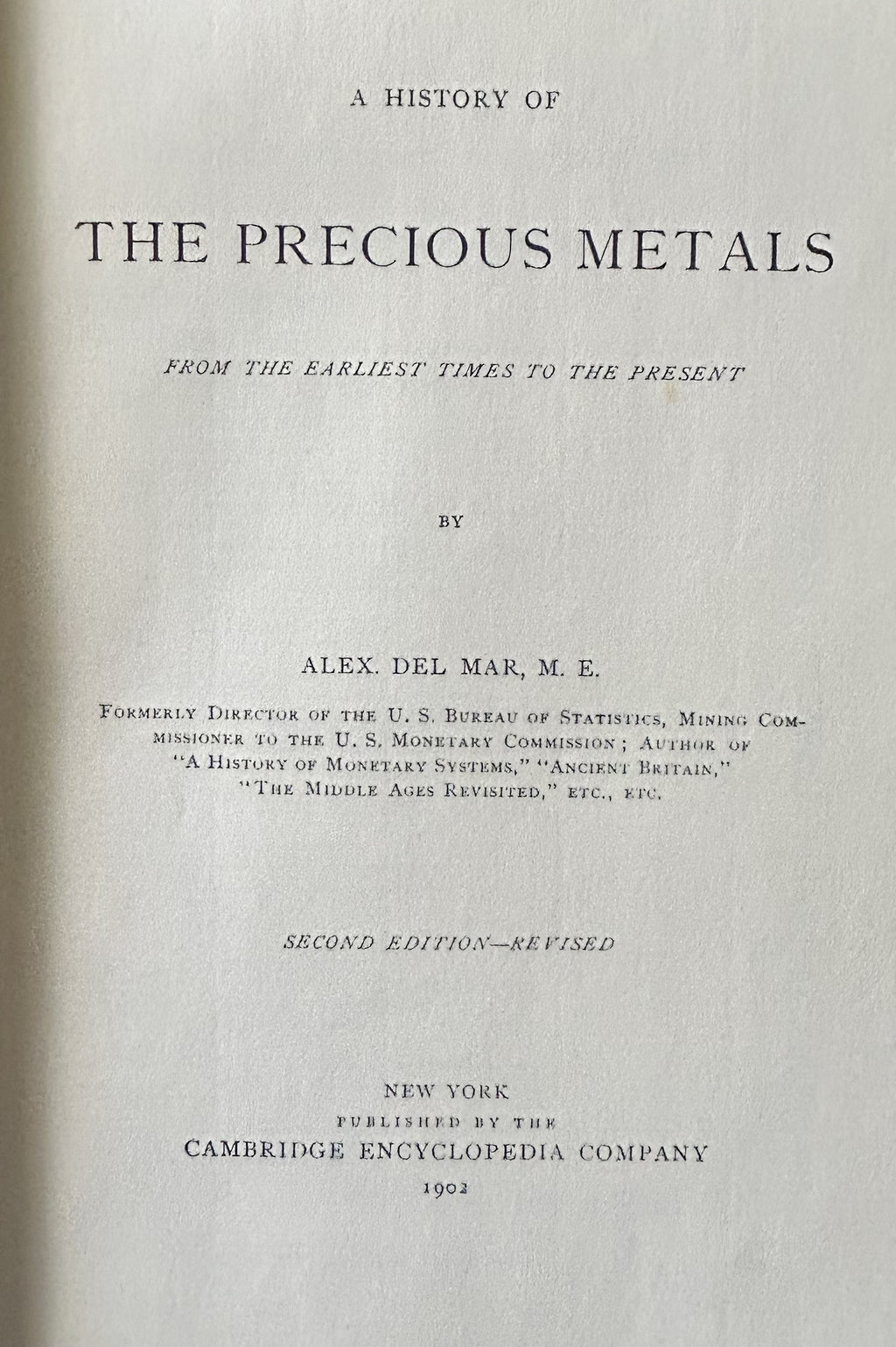 A HISTORY OF THE PRECIOUS METALS