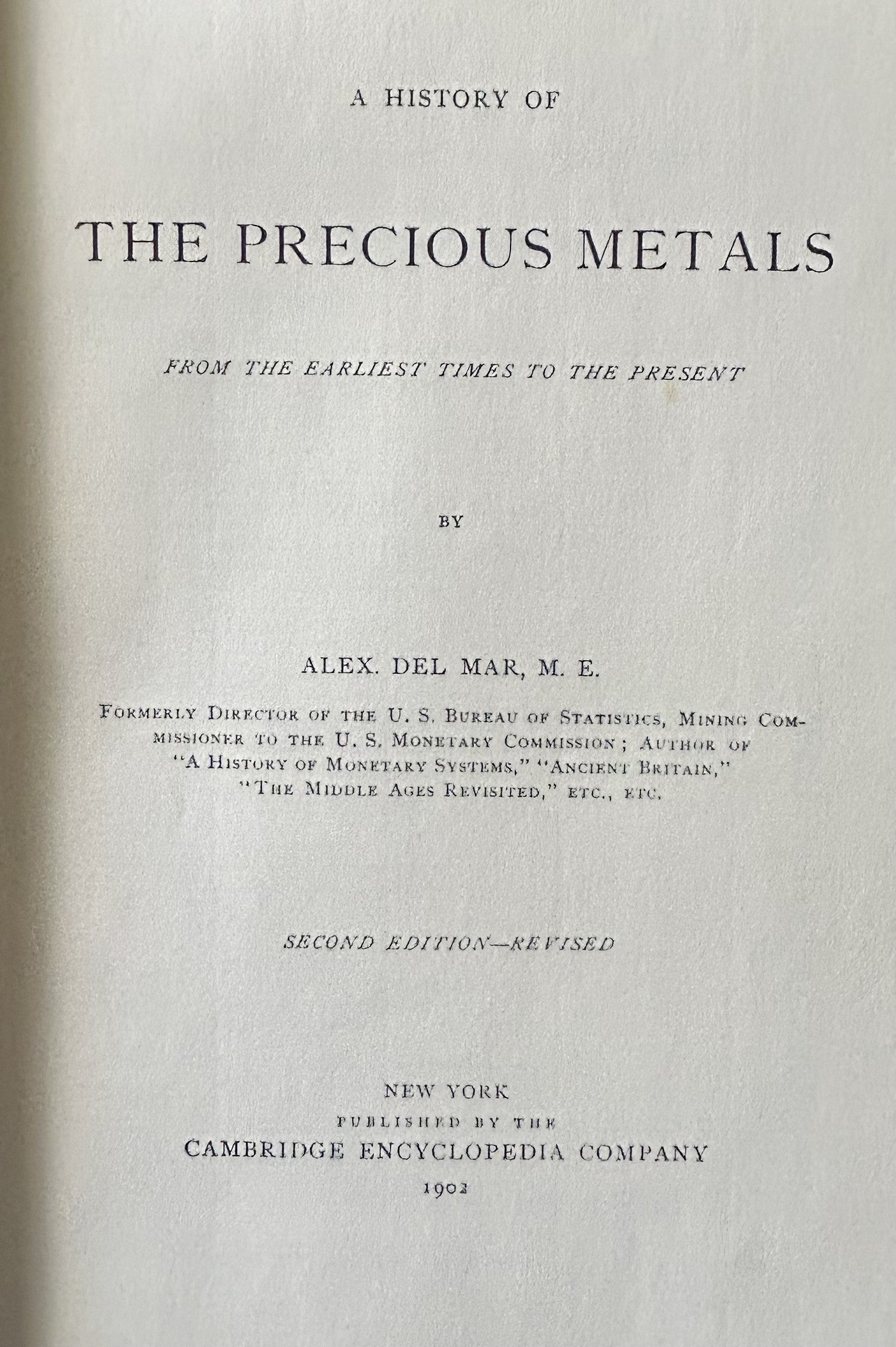 A HISTORY OF THE PRECIOUS METALS