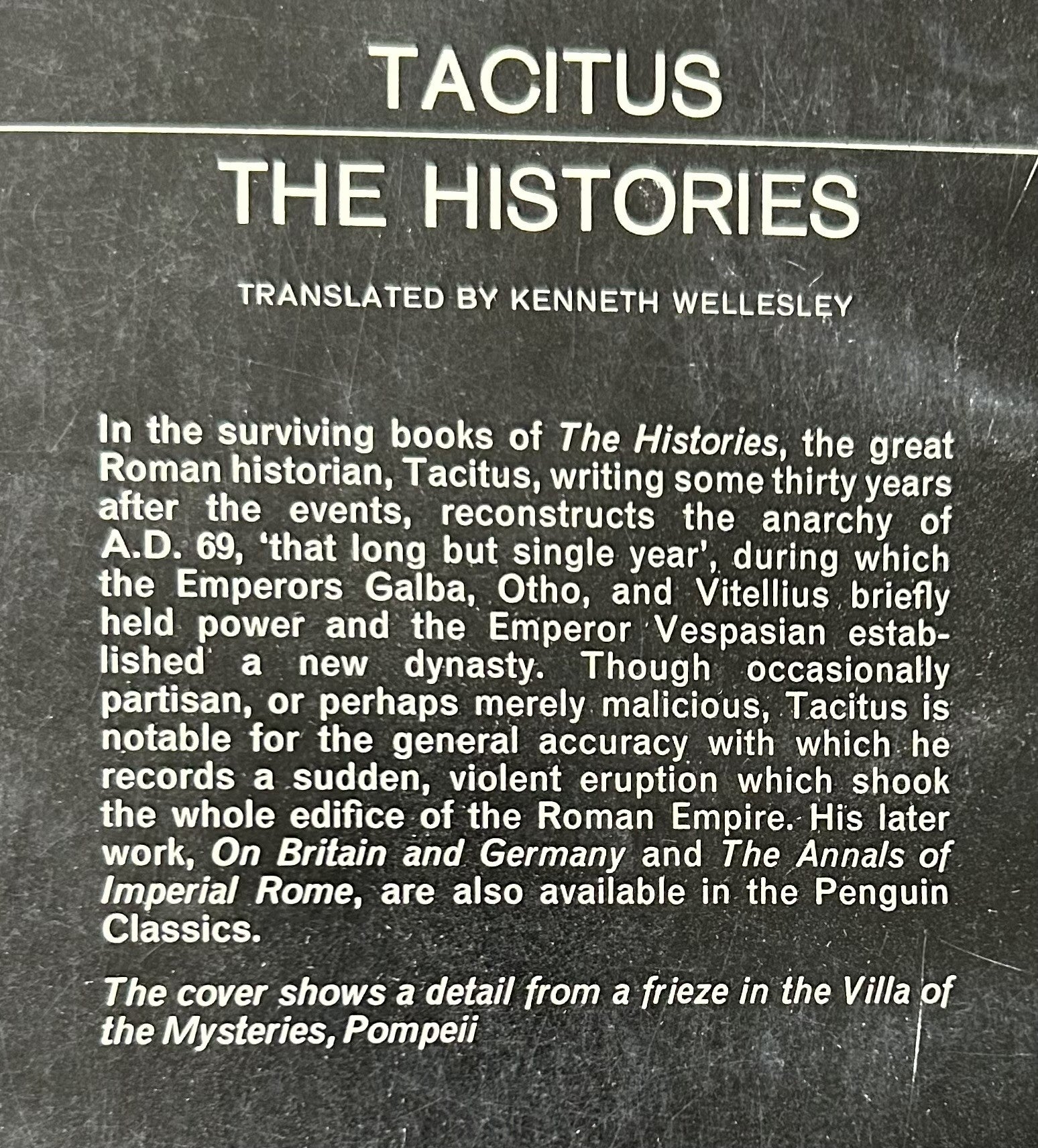 TACITUS THE HISTORIES (A New Translation by Wellesley)