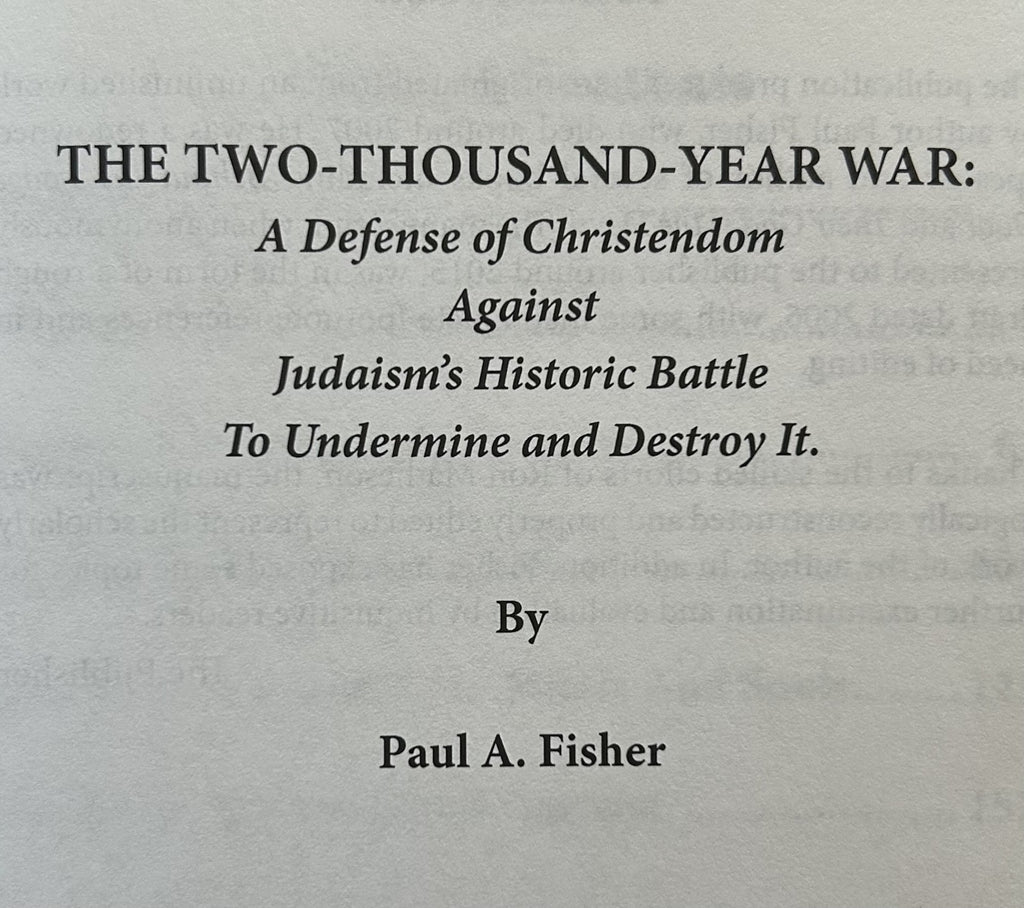 THE TWO THOUSAND YEAR WAR: A Defense of Christendom