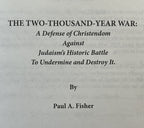 THE TWO THOUSAND YEAR WAR: A Defense of Christendom