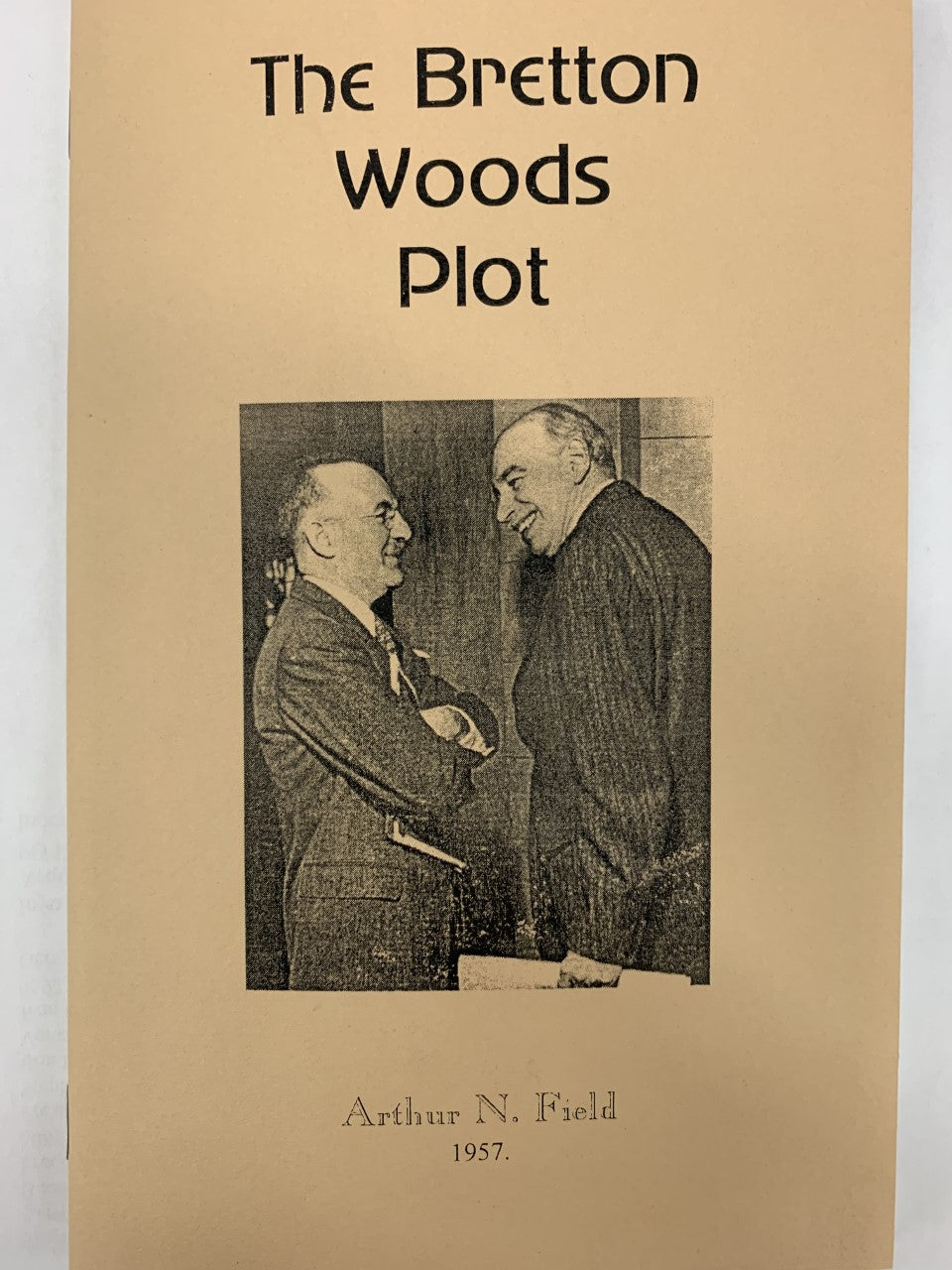 THE BRETTON WOODS PLOT