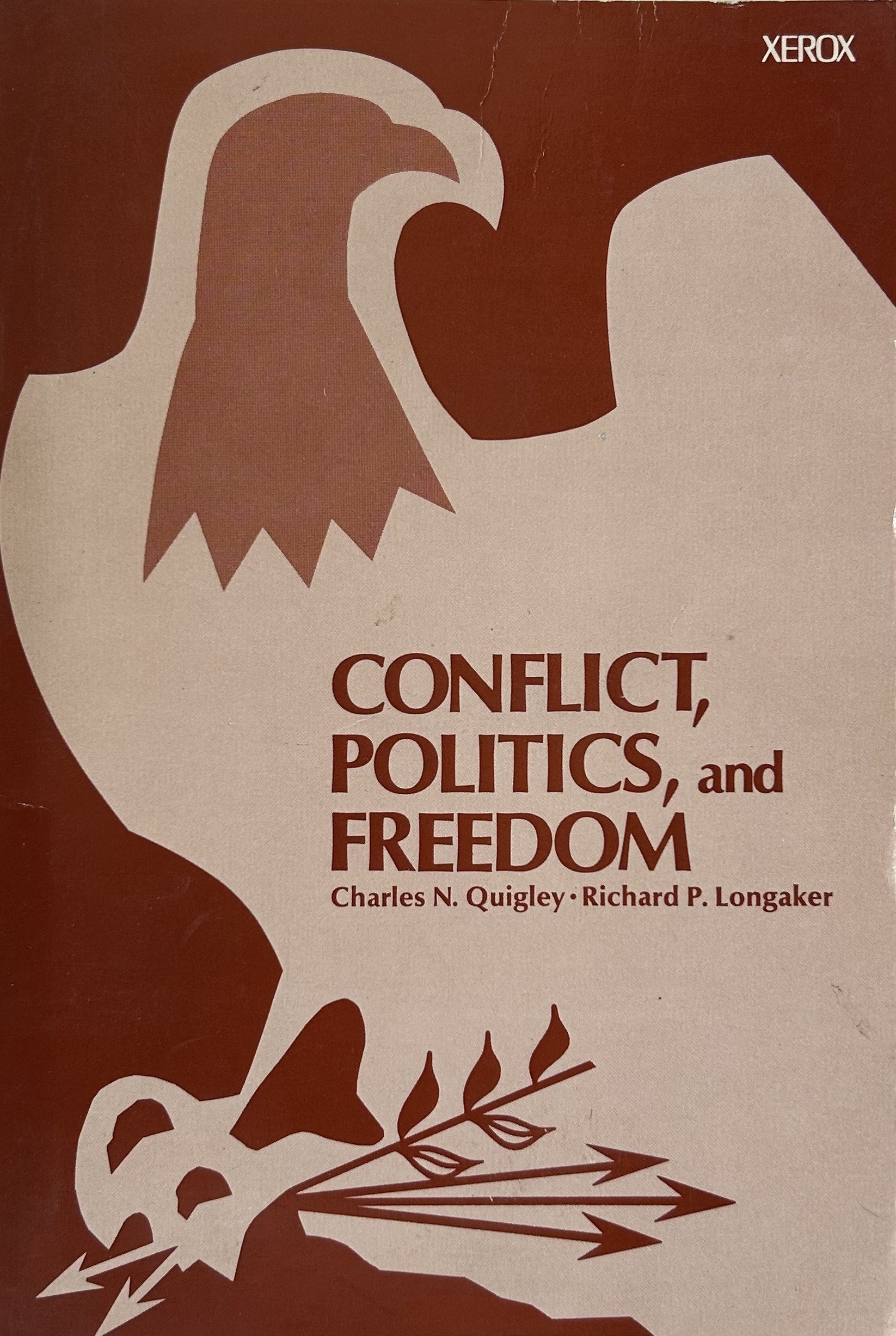 CONFLICT, POLITICS, and FREEDOM