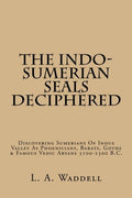THE INDO SUMERIAN SEALS DECIPHERED
